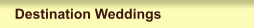 Destination Weddings