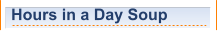 Hours in a Day Soup