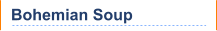 Bohemian Soup